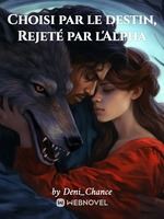 Choisi par le destin, Rejeté par l'Alpha icon