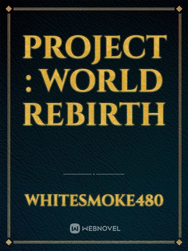 Project : World Rebirth icon