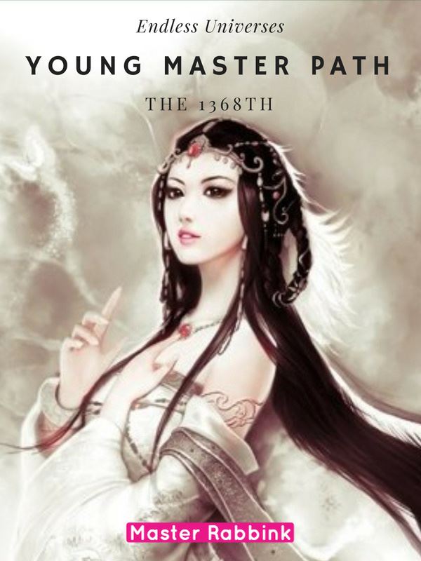 Endless Universes - Young Master Path - The 1368th icon