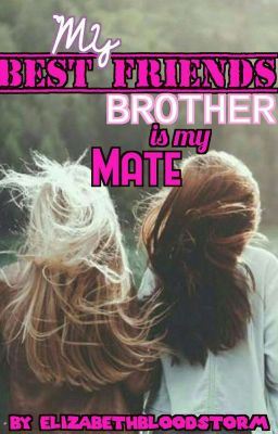 My Best Friends Brother is my Mate (COMPLETED) icon