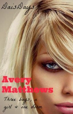 Avery Matthews. Three boys, a girl & one dorm icon