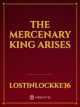 The Mercenary king arises icon