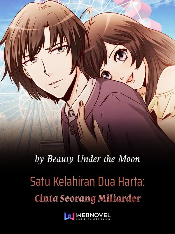 Satu Kelahiran Dua Harta: Cinta Seorang Miliarder icon