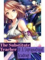The Substitute Teacher of a Supernatual Academy icon