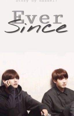 Ever Since | taekook ✔️ icon