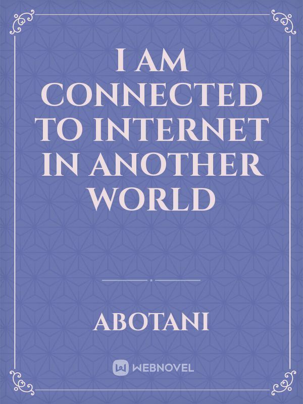 I AM CONNECTED TO INTERNET IN ANOTHER WORLD icon