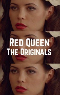 Red Queen ▻ The Originals [1] icon