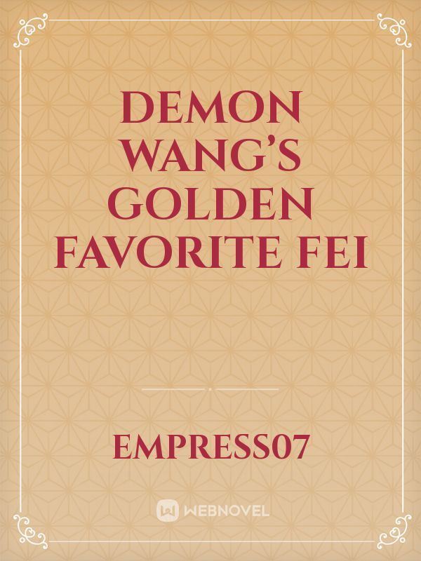 Demon Wang’s Golden Favorite Fei icon