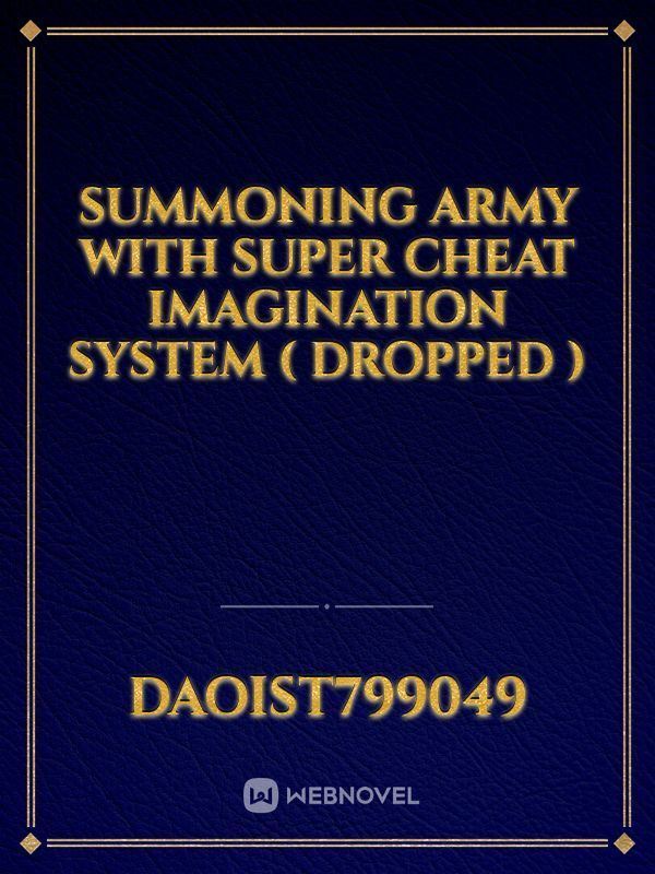 Summoning Army With Super Cheat Imagination System ( Dropped ) icon