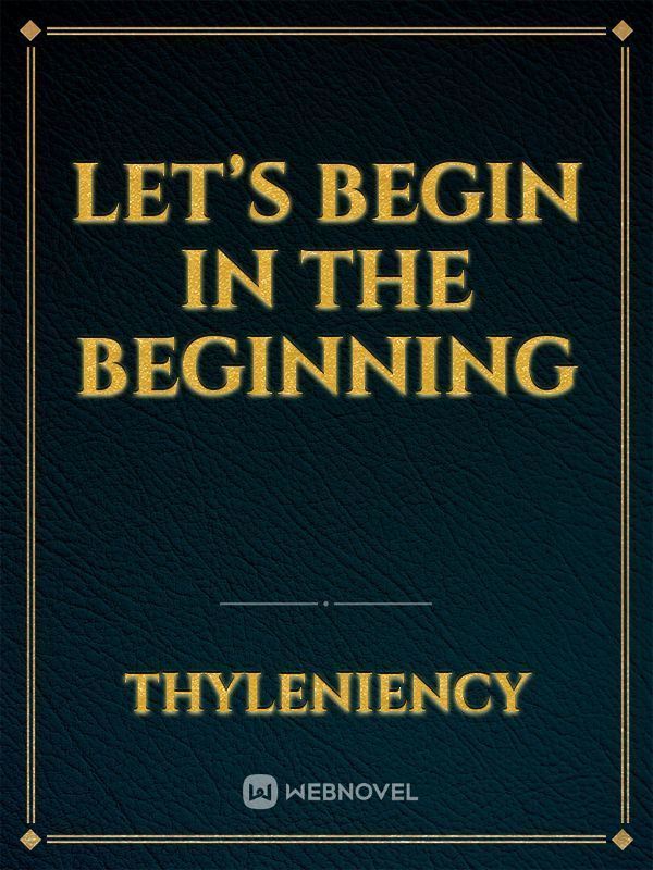 Let’s begin in the beginning icon
