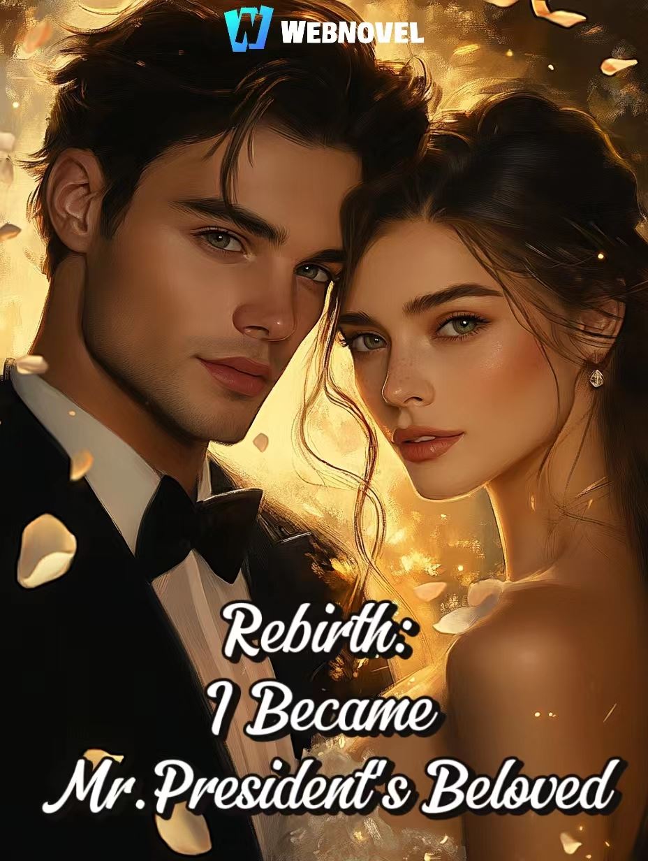 Rebirth: I Became Mr.President's Beloved icon