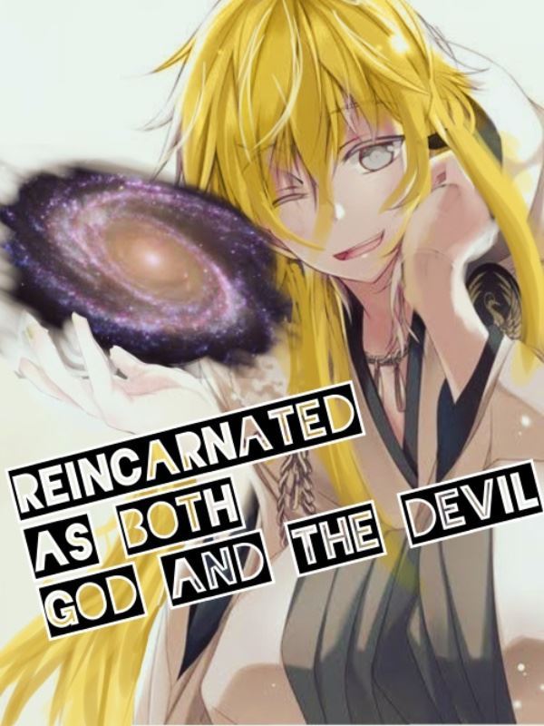 Reincarnated as both God and The Devil icon