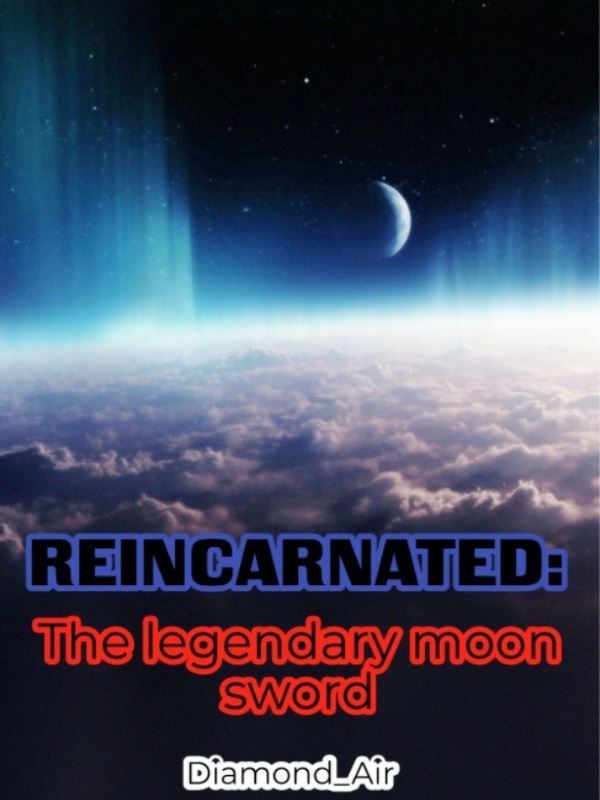 Reincarnated: The legendary moon sword icon