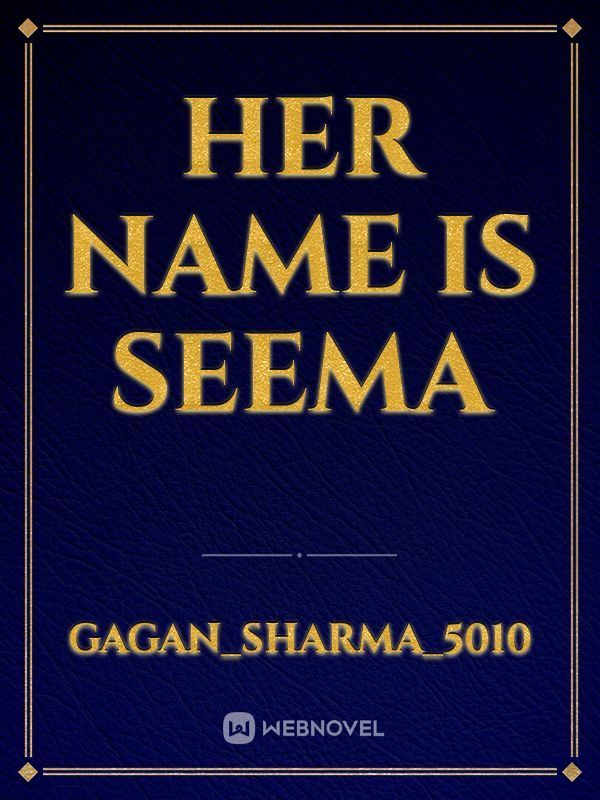 Her name is Seema icon