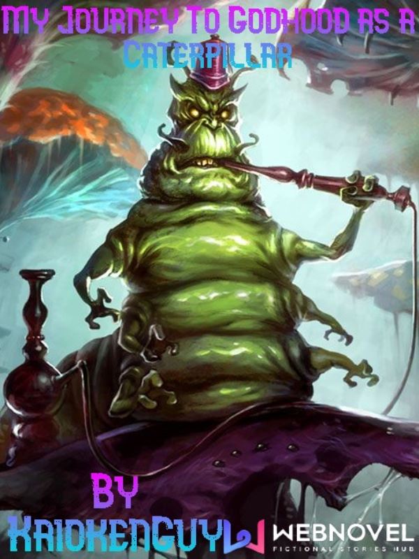 My Journey to Godhood as a Caterpillar icon