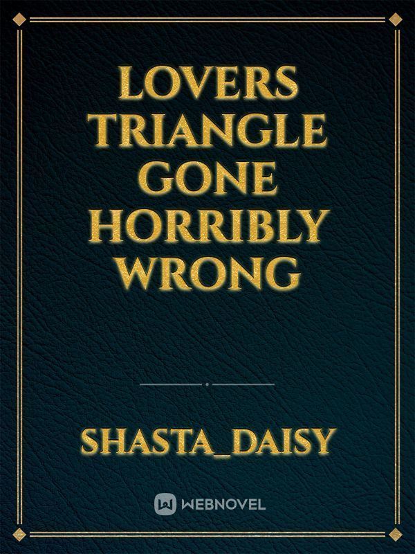 Lovers Triangle Gone Horribly Wrong icon