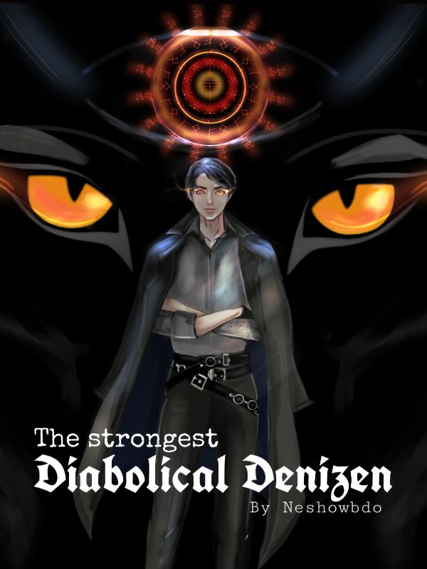 The Strongest Diabolical Denizen - By Neshowbdo icon