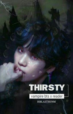 Thirsty (Vampire BTS x Reader) icon