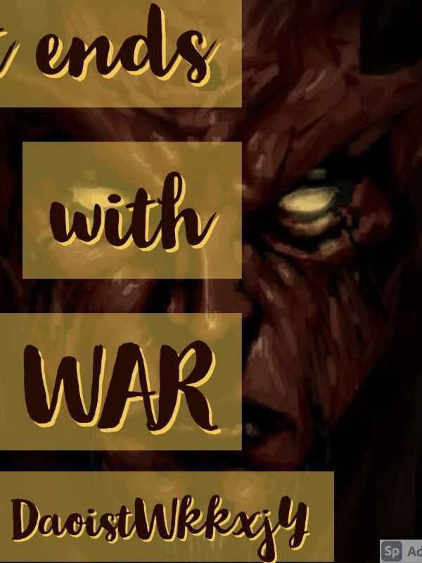 It ends with War icon