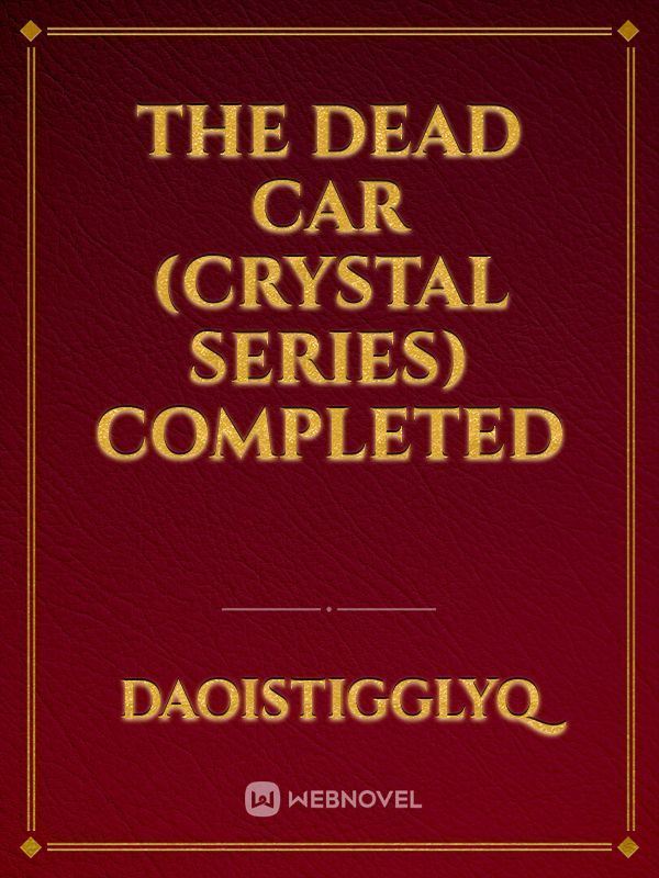 The Dead Car (Crystal Series) COMPLETED icon