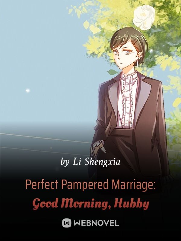 Perfect Pampered Marriage: Good Morning, Hubby icon