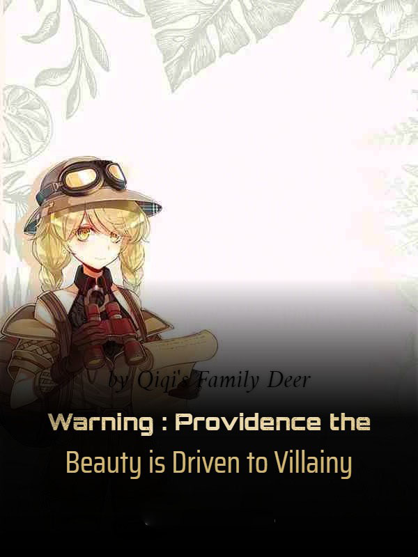 Warning : Providence the Beauty is Driven to Villainy icon