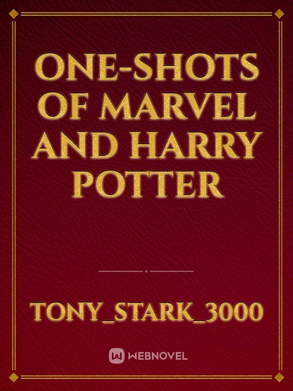 one-shots of marvel and Harry Potter icon
