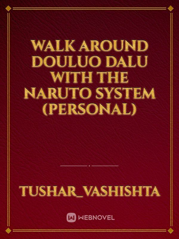 Walk around Douluo Dalu with the Naruto System (Personal) icon