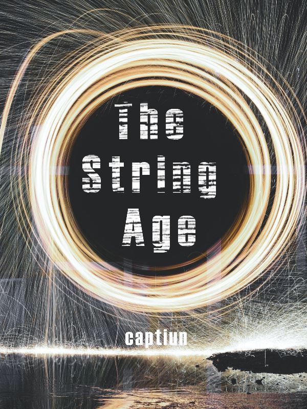 The String Age : How A New Force Changed Everything icon