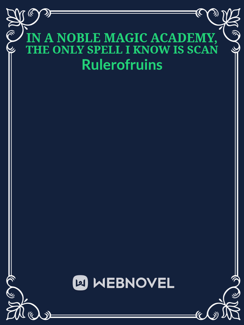 In A Noble Magic Academy, The Only Spell I Know Is Scan icon