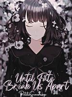 Until Fate Break Us Apart icon