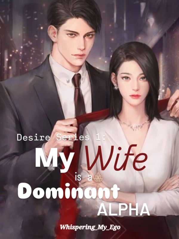 Desire Series 1: My Wife is a Dominant Alpha icon