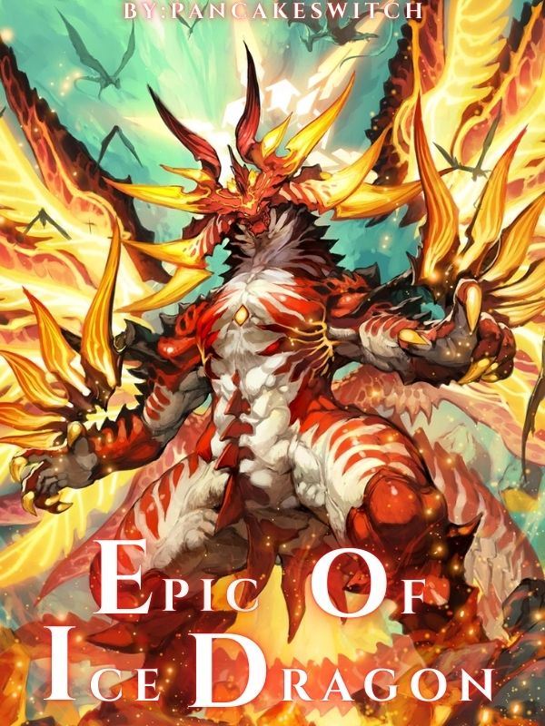 Epic of Ice Dragon: Reborn As An Ice Dragon With A System icon