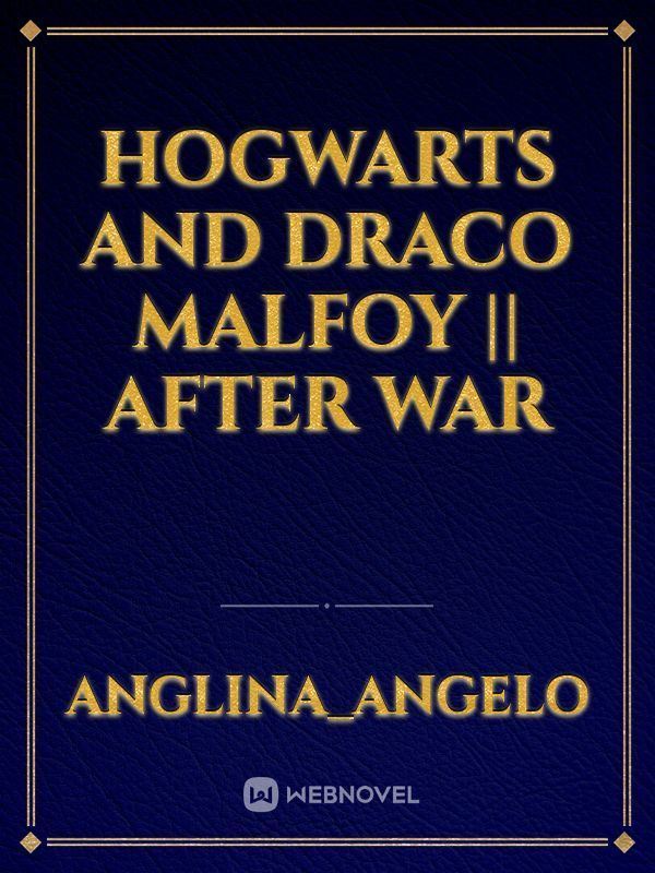 Hogwarts and Draco Malfoy || After War icon