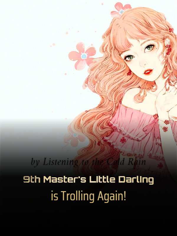 9th Master's Little Darling is Trolling Again! icon