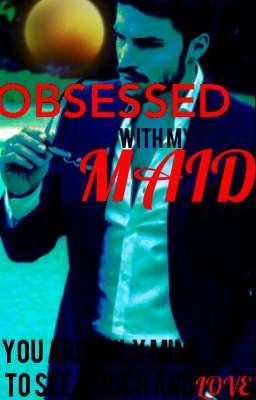 OBSESSED WITH MY MAID✓ icon