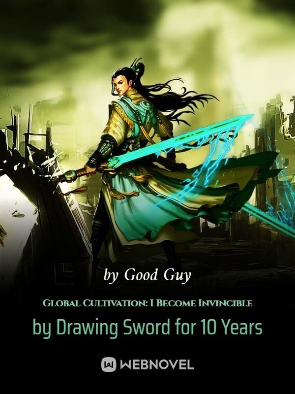 Global Cultivation: I Become Invincible by Drawing Sword for 10 Years icon