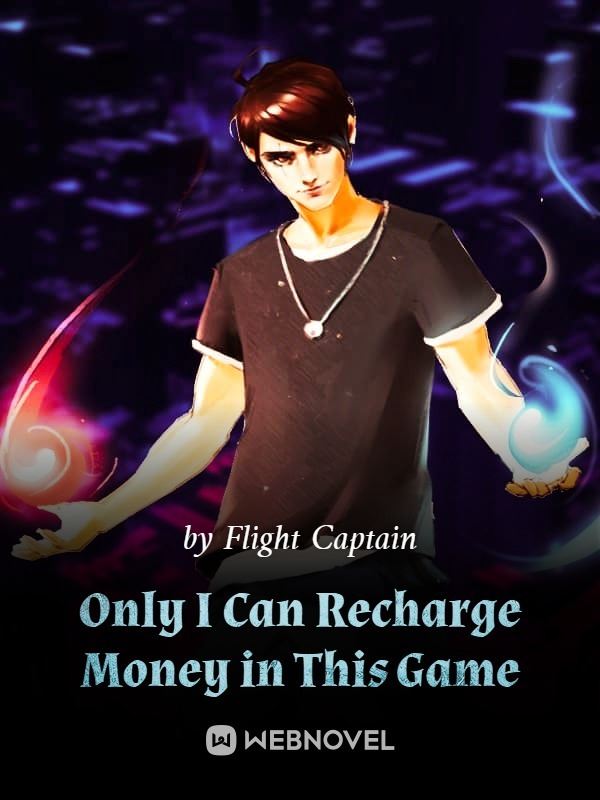 Only I Can Recharge Money in This Game icon