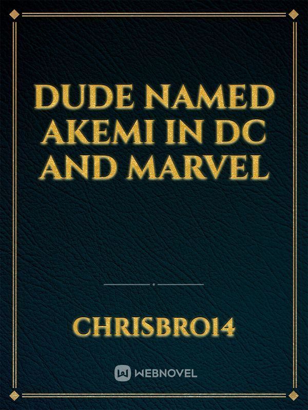 Dude Named Akemi In DC and Marvel icon