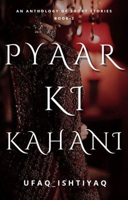 Pyaar Ki Kahani | Requested Short Stories | 2nd Book | icon