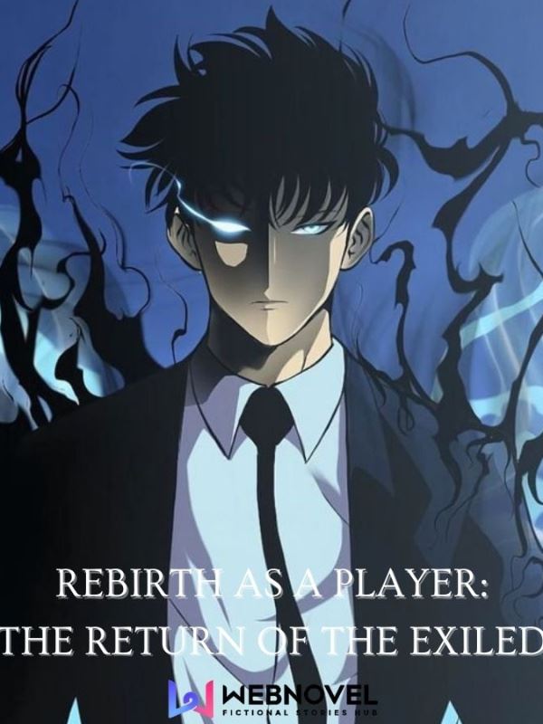 Rebirth As A Player; The Return Of The Exiled icon