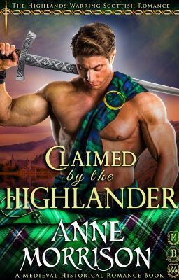 Scottish Romance:Claimed by the Highlander (#1, Highlands Warring) icon