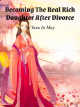 Becoming The Real Rich Daughter After Divorce icon