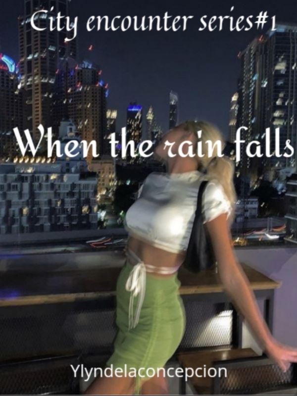 WHEN THE RAIN FALLS ( CITY ENCOUNTER SERIES #1) icon