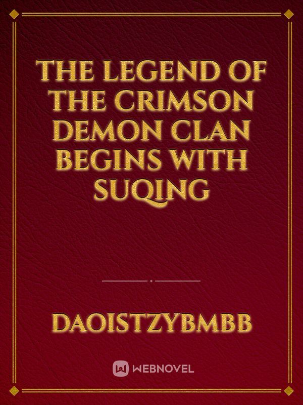 The Legend of the Crimson Demon Clan Begins with Suqing icon