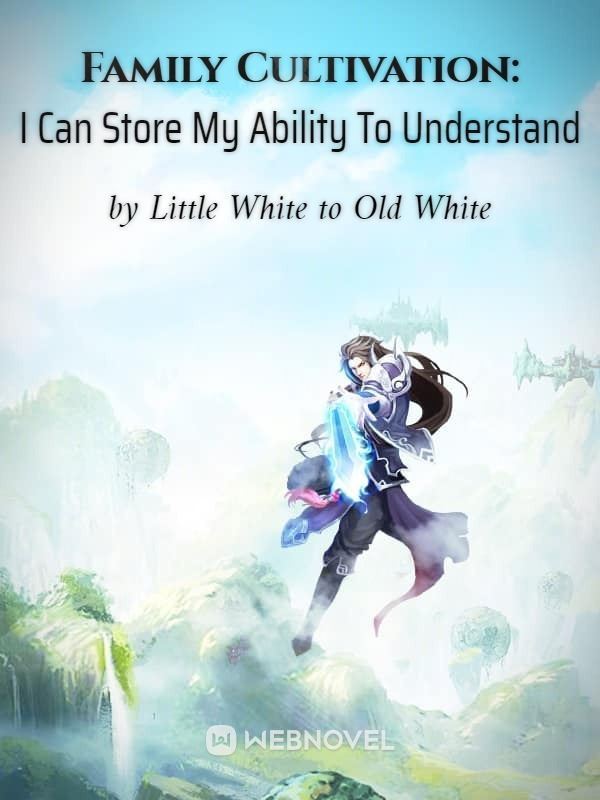 Family Cultivation: I Can Store My Ability To Understand icon