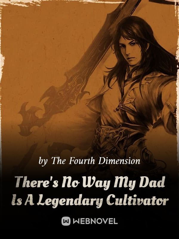 There's No Way My Dad Is A Legendary Cultivator icon