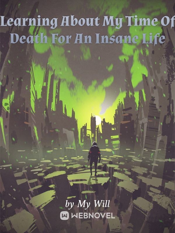 Learning About My Time Of Death For An Insane Life icon