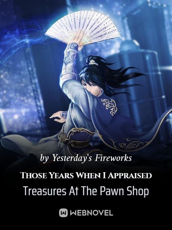 Those Years When I Appraised Treasures At The Pawnshop icon