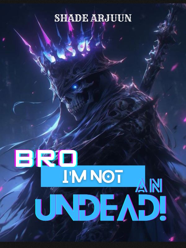 Bro, I'm not an Undead! icon